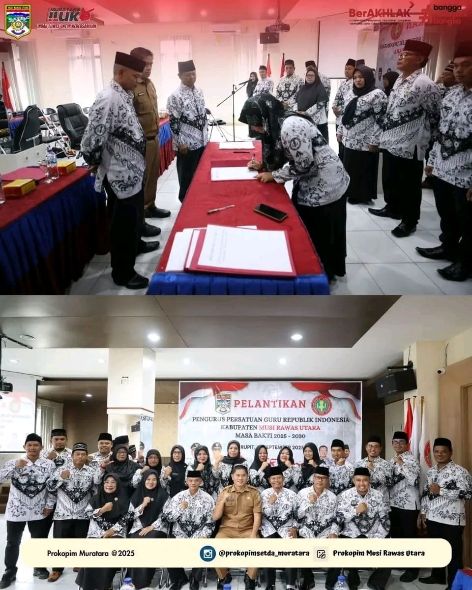 PGRI Muratara Resmi Lantik Pengurus ke-23 Masa Bakti 2025–2030