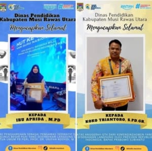 Aspirasi Dinas Pendidikan: Dua Guru Kabupaten Muratara Terima Penghargaan Presiden