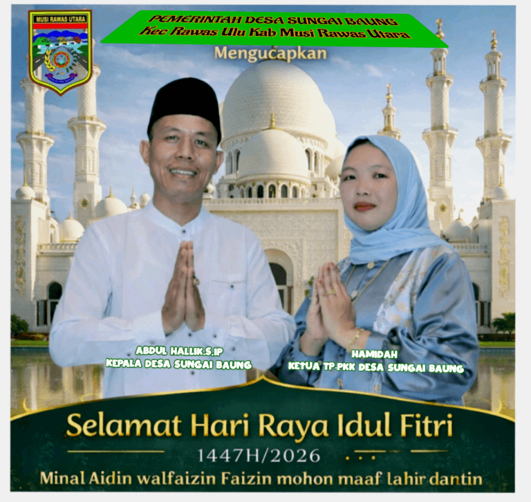 Kepala Desa Sungai Baung dan Istri Mengucapkan Selamat Hari Raya Idul Fitri